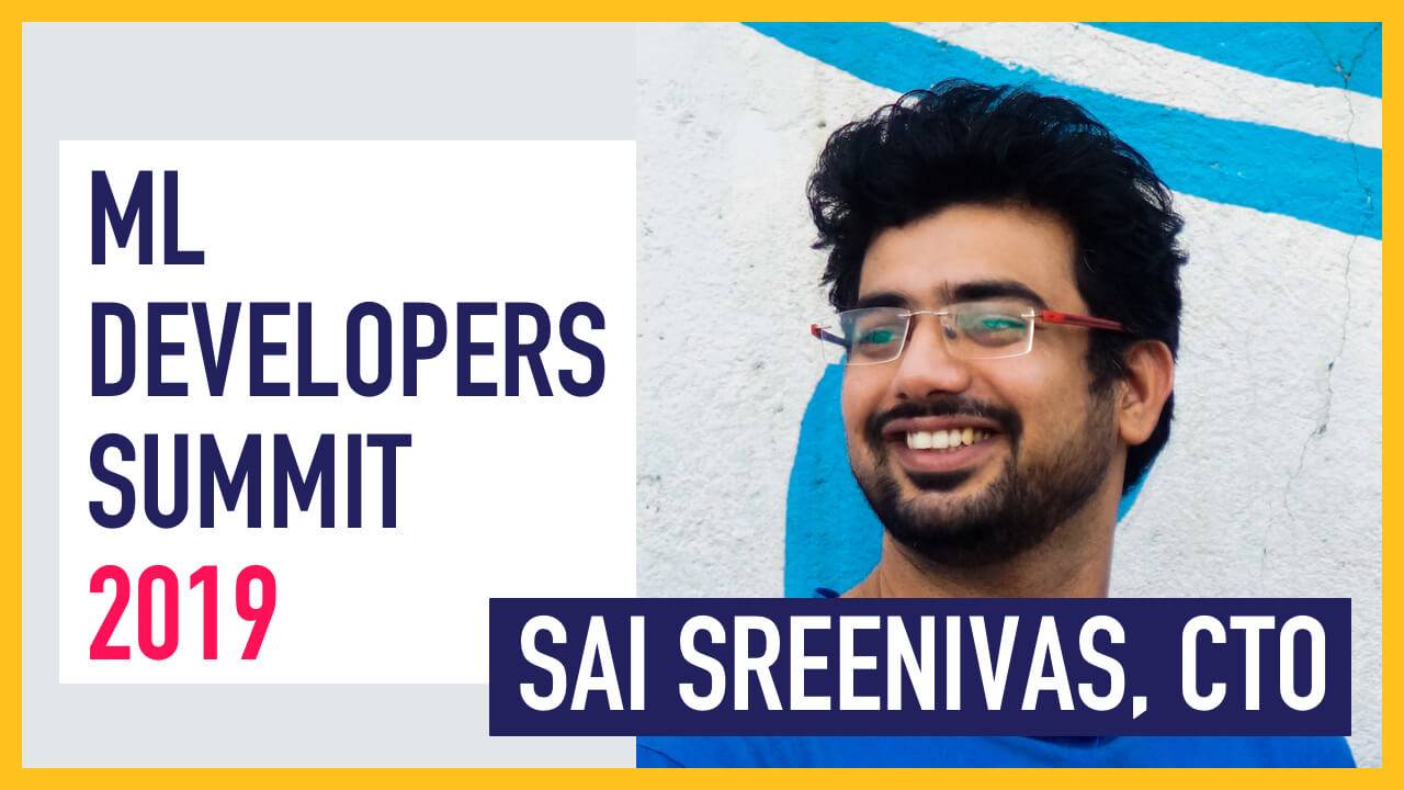 CTO Sai Sreenivas at Developers Summit 2019
